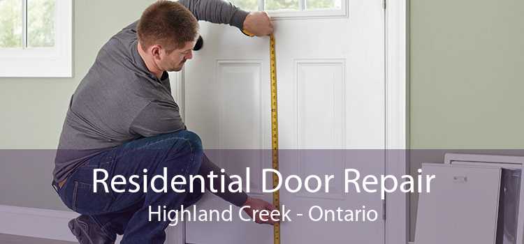 Residential Door Repair Highland Creek - Ontario
