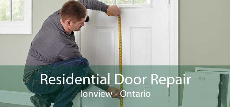Residential Door Repair Ionview - Ontario