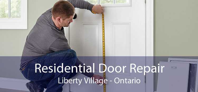 Residential Door Repair Liberty Village - Ontario