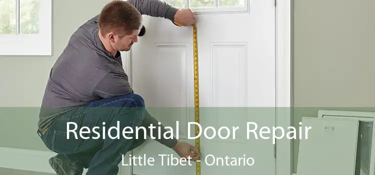 Residential Door Repair Little Tibet - Ontario