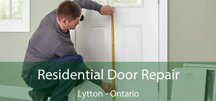 Residential Door Repair Lytton - Ontario