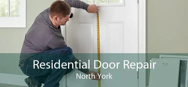  Residential Door Repair North York