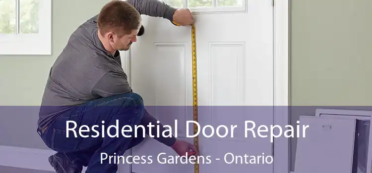 Residential Door Repair Princess Gardens - Ontario