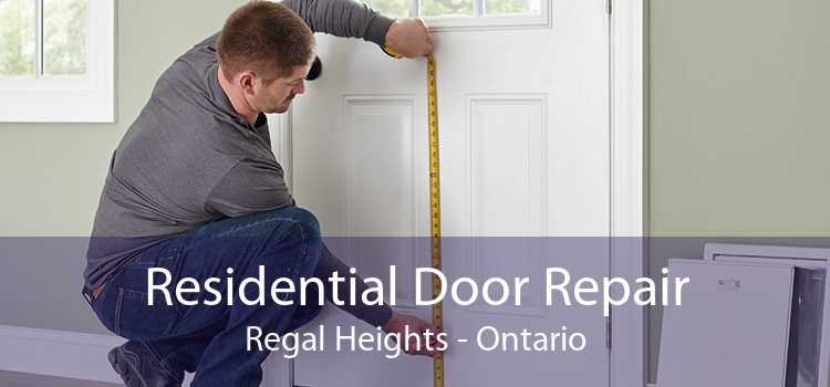 Residential Door Repair Regal Heights - Ontario