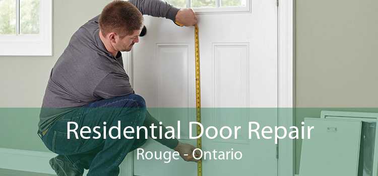 Residential Door Repair Rouge - Ontario