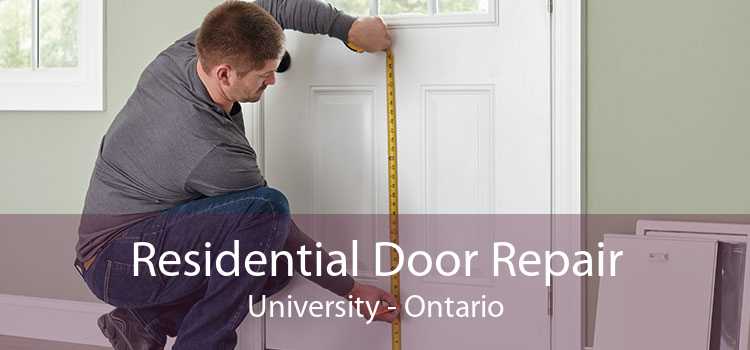 Residential Door Repair University - Ontario