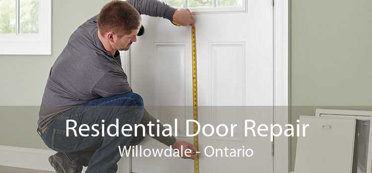 Residential Door Repair Willowdale - Ontario