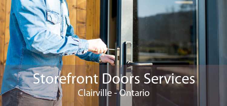 Storefront Doors Services Clairville - Ontario