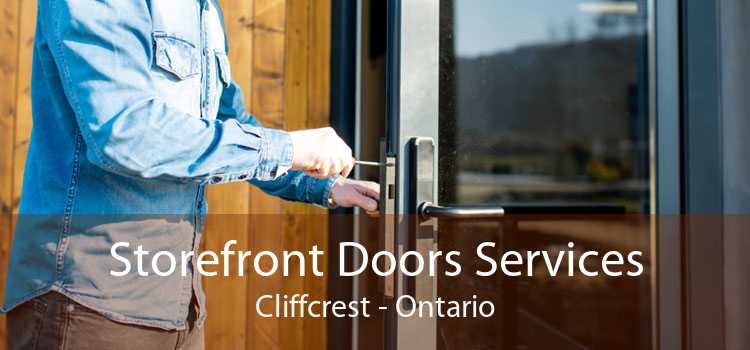 Storefront Doors Services Cliffcrest - Ontario