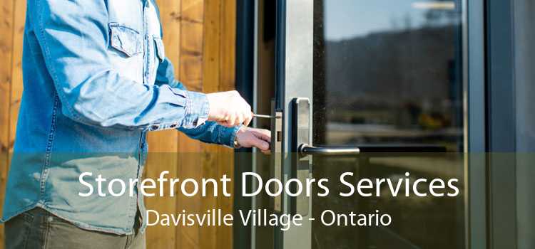 Storefront Doors Services Davisville Village - Ontario