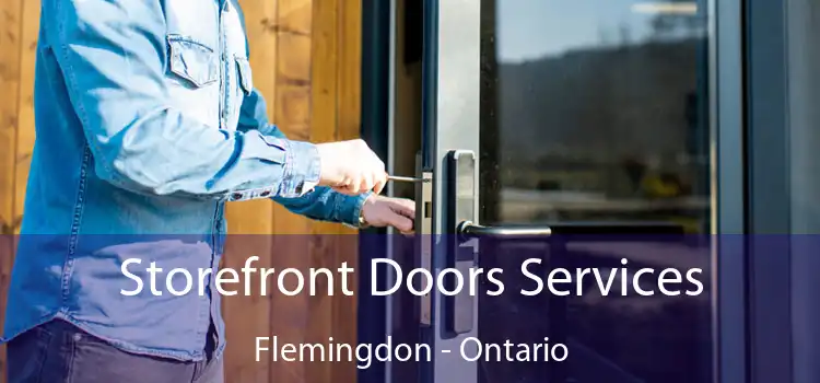 Storefront Doors Services Flemingdon - Ontario