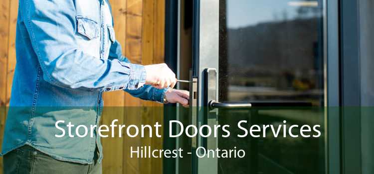 Storefront Doors Services Hillcrest - Ontario