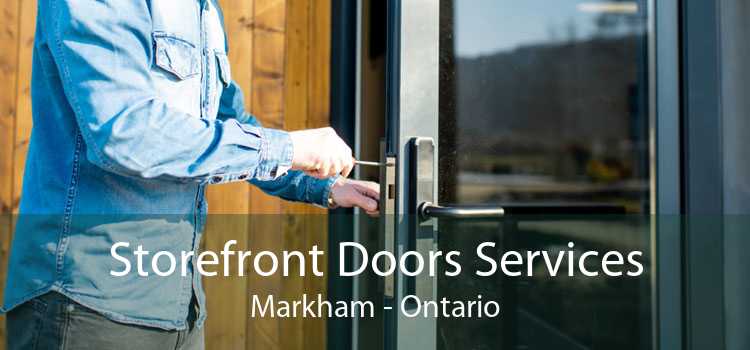 Storefront Doors Services Markham - Ontario