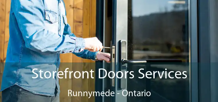 Storefront Doors Services Runnymede - Ontario