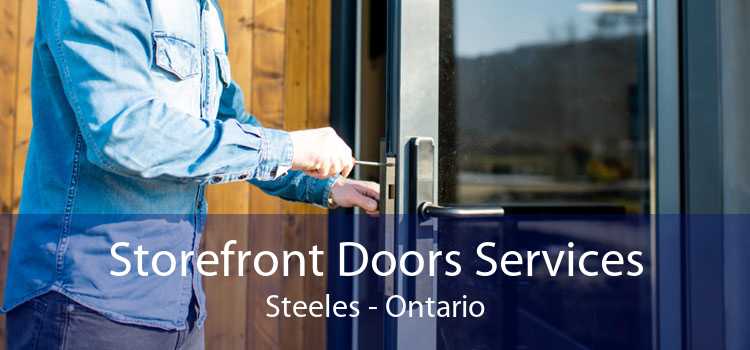 Storefront Doors Services Steeles - Ontario